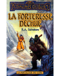 Salvatore, R.A — La forteresse déchue