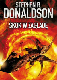 Stephen R. Donaldson — Skok w zagładę