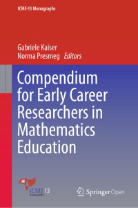 Gabriele Kaiser, Norma Presmeg — Compendium for Early Career Researchers in Mathematics Education