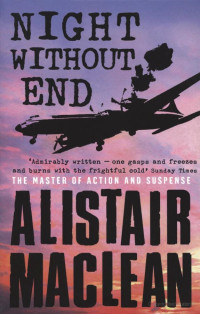 Alistair MacLean — Night Without End