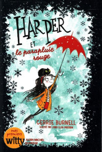 Cerrie Burnell — Harper et le parapluie rouge
