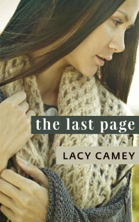 Lacy Camey — The Last Page (YA & New Adult Romantic Comedy) (Living, Loving and Laughing Again Book 1)