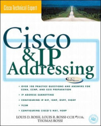 Louis D. Rossi, Louis R. Rossi, Thomas Rossi — Cisco and IP Addressing