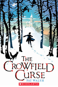 Walsh, Pat — Crowfield 01 - The Crowfield Curse