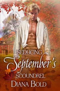 Diana Bold — Seducing September's Scoundrel