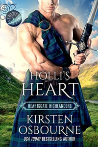 Kirsten Osbourne — Holli's Heart (Heartsgate Highlanders 2)