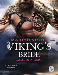 Mariah Stone — Viking's Bride: A Viking time travel romance