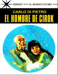 Carlo Di Pietro — El hombre de Cirok