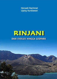 Heryadi Rachmat & Ujang Kurdiawan — Rinjani: Dari Evolusi Hingga Geopark