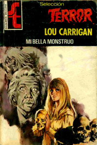 Lou Carrigan — Mi bella mosntruo