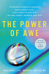 Jake Eagle LPC — The Power of Awe