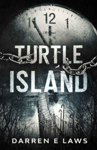 Darren E Laws [Laws, Darren E] — Turtle Island: 20th Anniversary Edition (Georgina O'Neil Book 1)