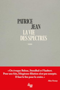 Patrice Jean — La vie des spectres