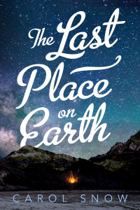 Carol Snow — The Last Place on Earth