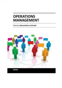 Schiraldi M.M., (Ed.) (2013) — Operations Management - INTECH