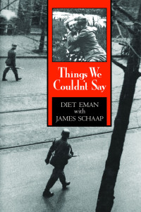 Diet Eman;James Schaap; — Things We Couldn't Say