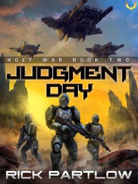 Rick Partlow — Judgment Day (Holy War Book 2)