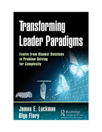 James E. Luckman — Transforming Leader Paradigms