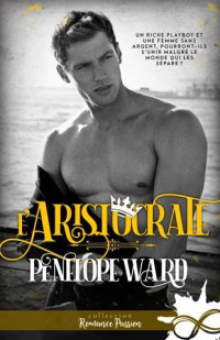Penelope Ward — L'Aristocrate
