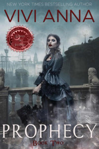 Vivi Anna — Prophecy: A Gaslamp Fantasy Paranormal Romance