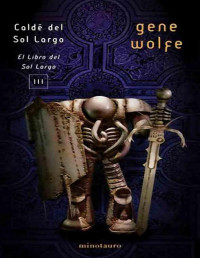 Gene Wolfe — Caldé Del Sol Largo