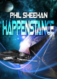 Phil Sheehan — Happenstance