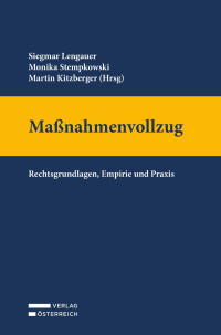 Siegmar Lengauer;Monika Stempkowski;Martin Kitzberger; — Manahmenvollzug