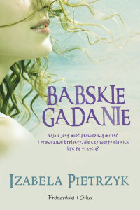 Izabela Pietrzyk — Babskie gadanie