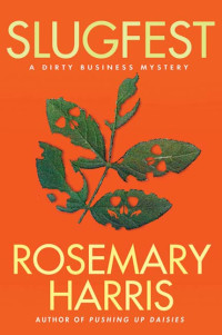 Rosemary Harris — Slugfest