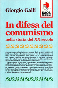 Giorgio Galli — In difesa del comunismo nella storia XX secolo