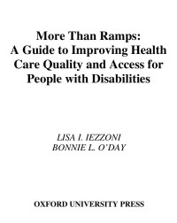 Desconocido — Lisa I Iezzoni Bonnie L Oday More Than Ramps A Guide To Improving Health Care Quality And Access For People With Disabilities 2005