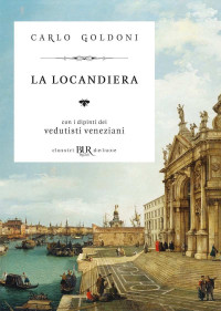 Carlo Goldoni — La locandiera