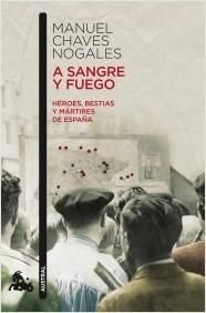 Manuel Chaves Nogales — A sangre y fuego [12686]