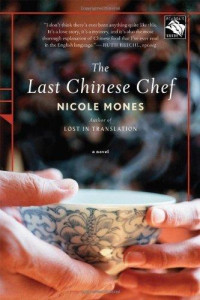 Nicole Mones — The Last Chinese Chef