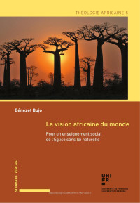 Bénézet Bujo — La vision africaine du monde