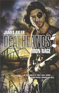 James Axler — Iron Rage