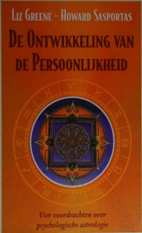 Liz Greene, Howard Sasportas — De Ontwikkeling van de Persoonlijkheid