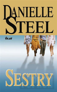 Danielle Steel — Sestry