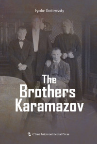 Fyodor Dostoyevsky【陀思妥耶夫斯基】 — The Brothers Karamazov（English edition）【卡拉玛佐夫兄弟（英文版）】