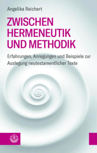 Angelika Reichert — Zwischen Hermeneutik und Methodik