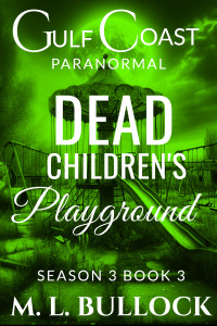 M. L. Bullock — Dead Children's Playground