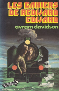 Davidson, Avram — Les cahiers de Redward Edward