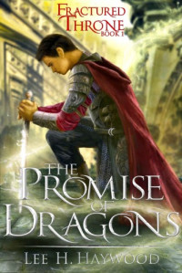 Lee H. Haywood  — The Promise of Dragons