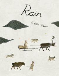 Anders Holmer; — Rain