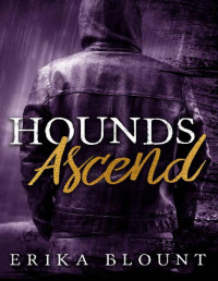 Erika Blount — Hounds Ascend (Lucifer's Hounds Book 2)