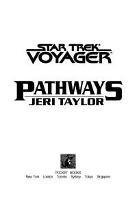 Jeri Taylor; — Pathways