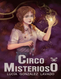 Lucía González Lavado — Circo misterioso