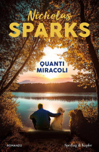 Nicholas Sparks — Quanti miracoli