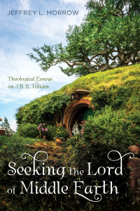 Jeffrey L. Morrow; — Seeking the Lord of Middle Earth