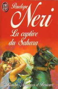 Penelope Neri [Neri, Penelope] — La captive du Sahara